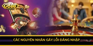 Các nguyên nhân gây lỗi đăng nhập